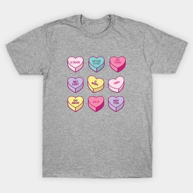 Sassy Anti Valentines Day Conversation Candy Hearts T-Shirt by Hixon House